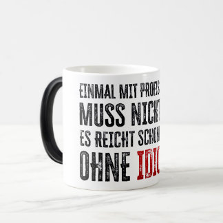 Lustiger Spruch über Arbeit und Kollegen Color Morph Mug