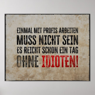 Lustiger Spruch über Arbeit und Kollegen Poster