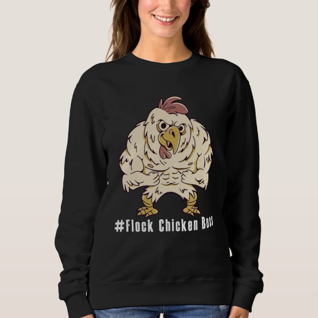 Lustiges Chicken  Flock Chicken Boss  1 Sweatshirt (Front)