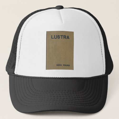Lustra Ezra Pound Trucker Hat