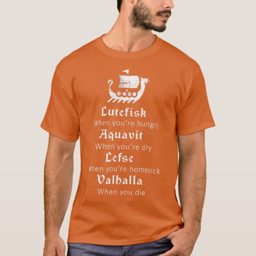 Lutefisk Aquavit Lefse Valhalla Viking Scandinavia T_Shirt