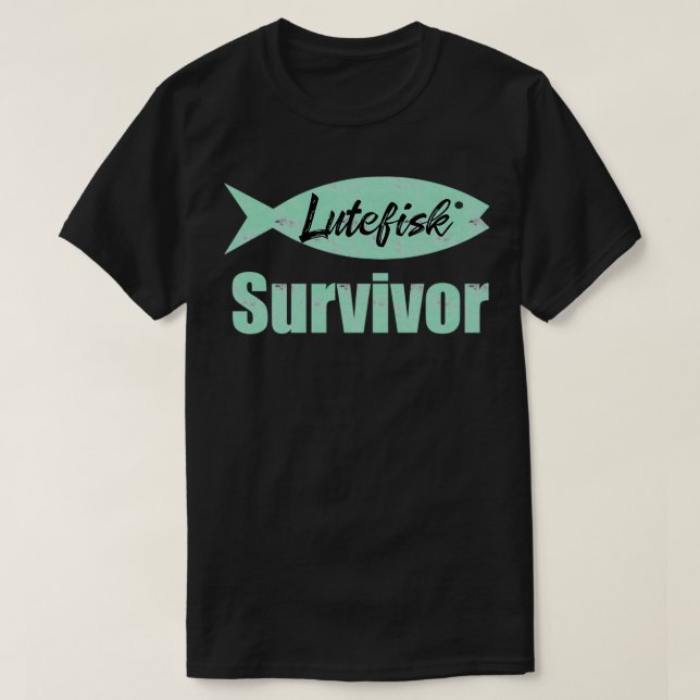 Lutefisk Survivor Funny Scandinavian Fishing T-Shirt (Design Front)