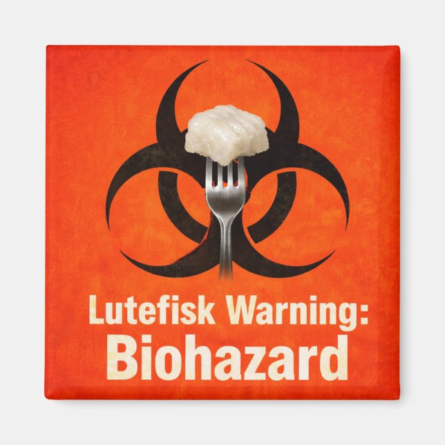 Lutefisk Warning: Biohazard – Funny Scandinavian Magnet (Front)