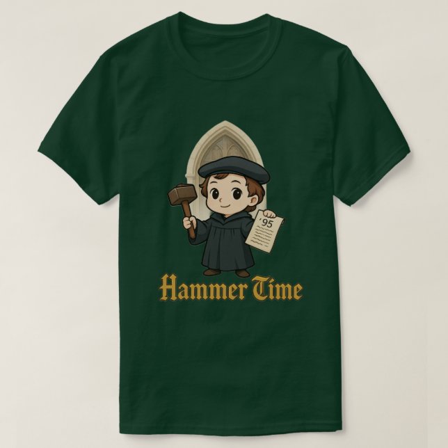 Luther Hammer Time T-Shirt (Design Front)