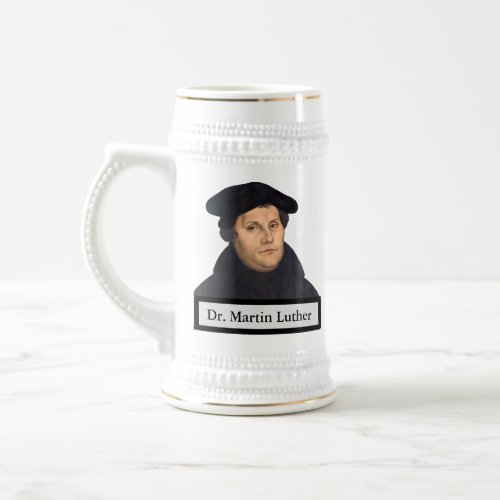 Luther Quote Beer Stein