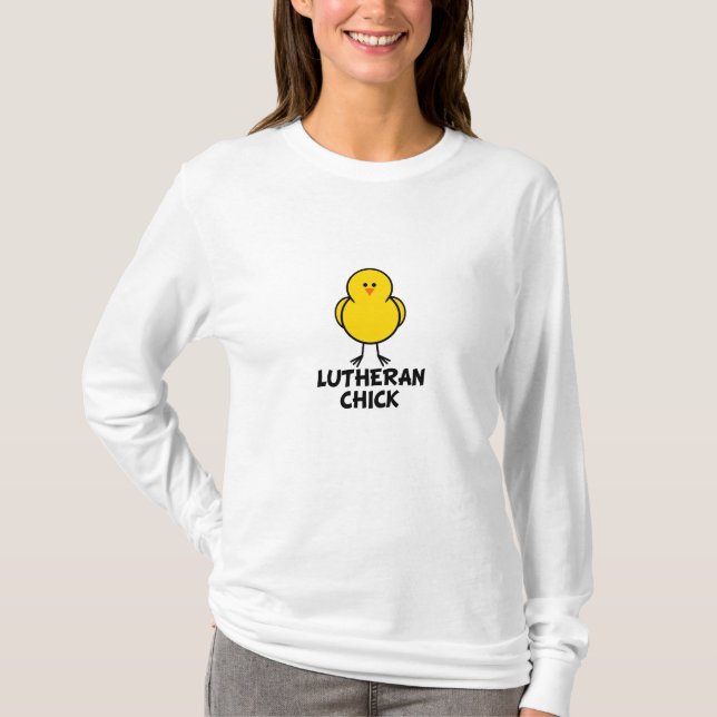 Lutheran Chick T-Shirt (Front)