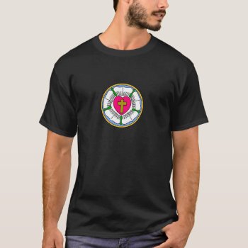 Lutheran Rose T-shirt by Grandslam_Designs at Zazzle