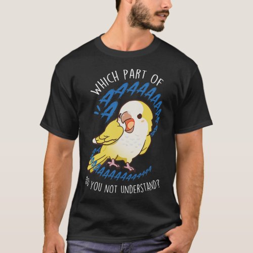 Lutino Quaker Parrot Aaaa T_Shirt