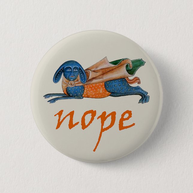 Luttrell Psalter "Nope" Button (Front)