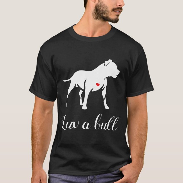 Luv A Bull Pitbull Dog T-Shirt (Front)