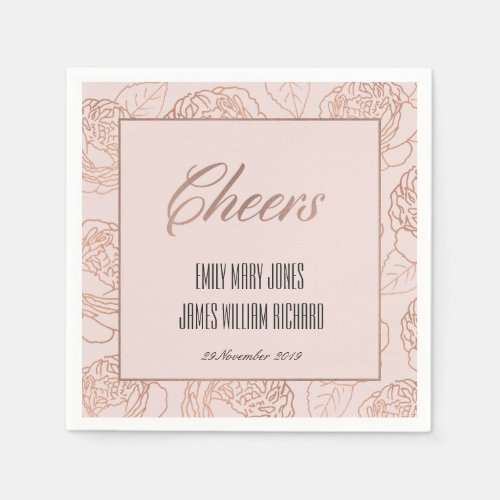 LUXE BLUSH PINK ROSE GOLD FLORAL CHEERS WEDDING NAPKINS