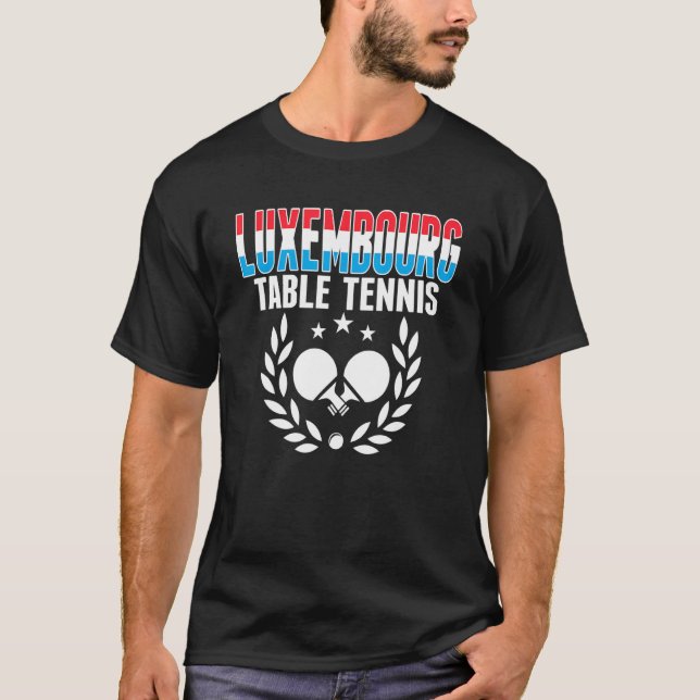 Luxembourg Table Tennis Fans Support Luxembourgish T-Shirt (Front)