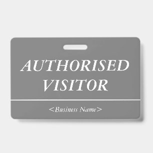 Luxurious "AUTHORISED VISITOR" Badge