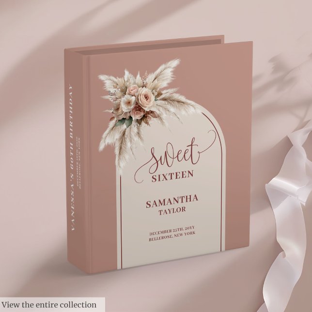 Luxurious Boho Dusty Pink Pampas Floral Sweet 16th 3 Ring Binder (Luxurious Boho Dusty Pink Pampas Floral Sweet 16)