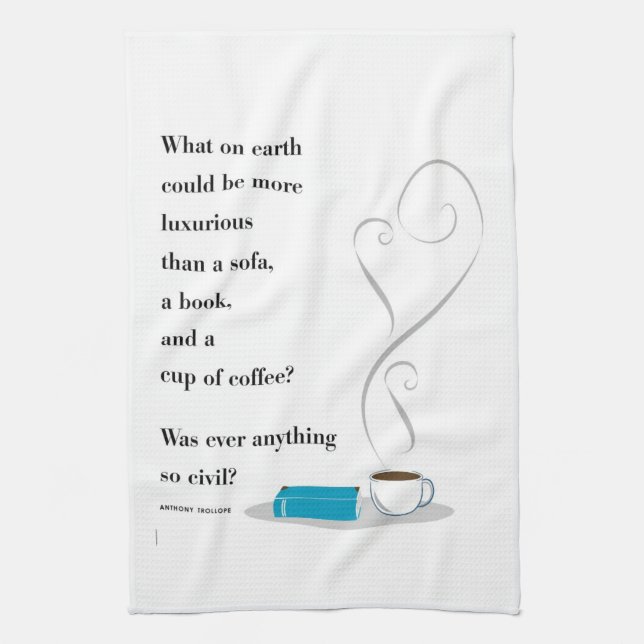 Luxurious Coffee and Book Quote Tea Towel (Vertical)