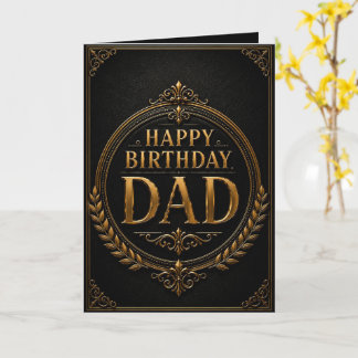 Luxury Black & Gold Elegant Birthday Card for Dad