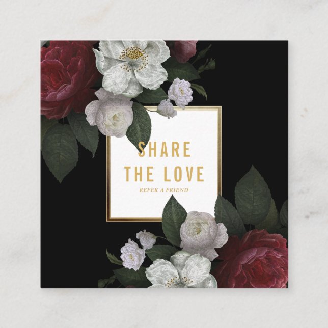 Luxury Black Gold Floral Share the Love Referral Square Business Card (Front)