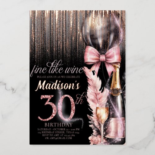 Luxury Foil 30th Rose Wine Adult Birthday Foil Invitation