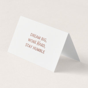 Luxury Motivational Quote Card - Dream Big Work Ha