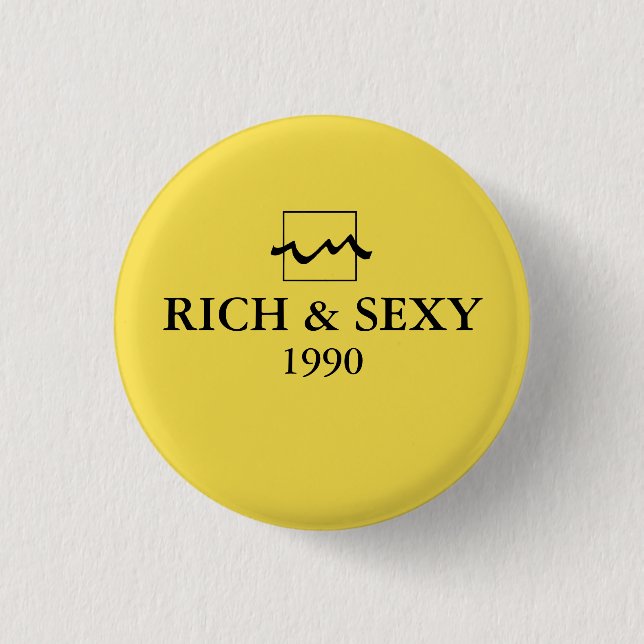 Luxury Rich 1990 Pinback Button (Front)
