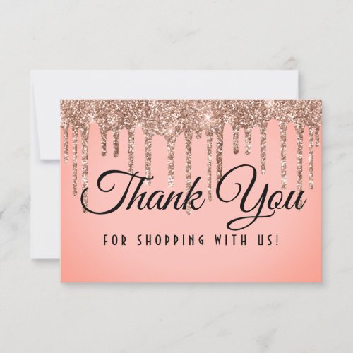 Luxury Rose Gold Glitter Drip Coupon Thank You Card