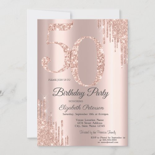 Luxury Rose Gold Glitter Drips 50th Birthday Invitation