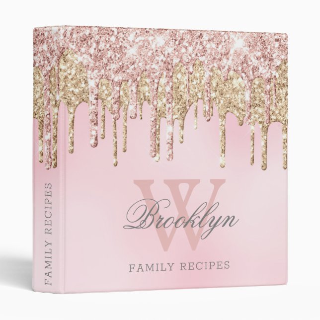 Luxury Rose Gold Glitter Drips Monogram Recipe 3 Ring Binder (Front/Spine)