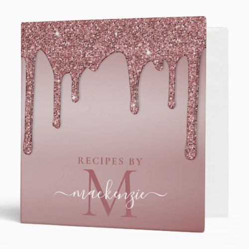 Luxury Rose Gold Glitter Drips Monogram Recipe 3 Ring Binder