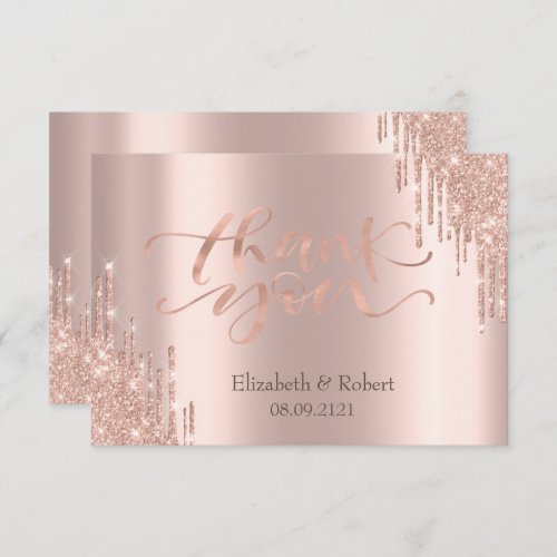 Luxury Rose Gold Glitter Drips Thank You Card
