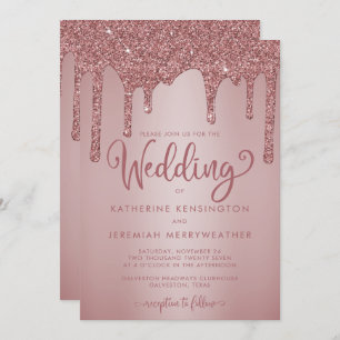 Luxury Rose Gold Glitter Drips Wedding Invitation