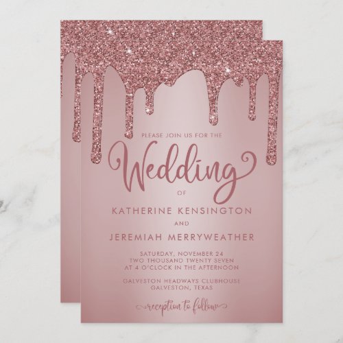 Luxury Rose Gold Glitter Drips Wedding Invitation