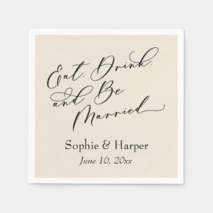 Luxury Script Eat Drink and Be Married Cream Napkins