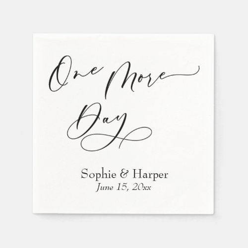 Luxury Script Font Simple One More Day Napkins