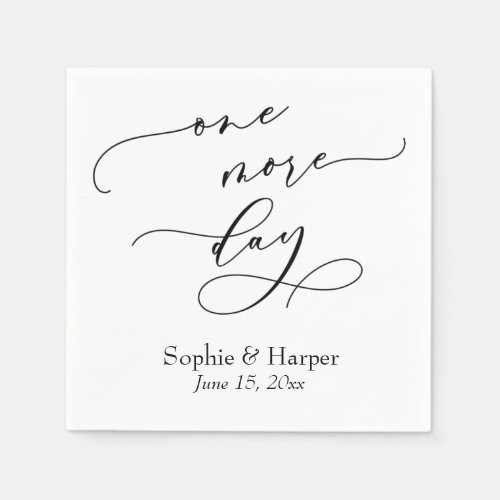 Luxury Script Font Simple One More Day Napkins