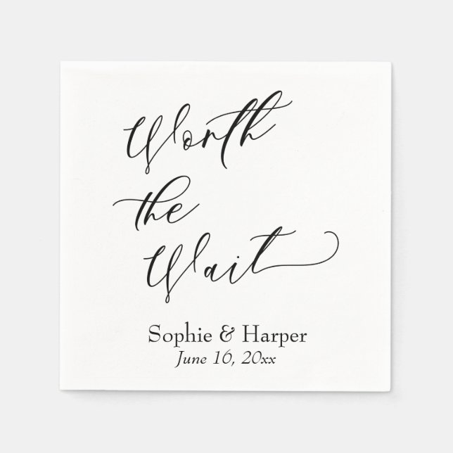 Luxury Script Font Simple Worth the Wait Napkins (Front)