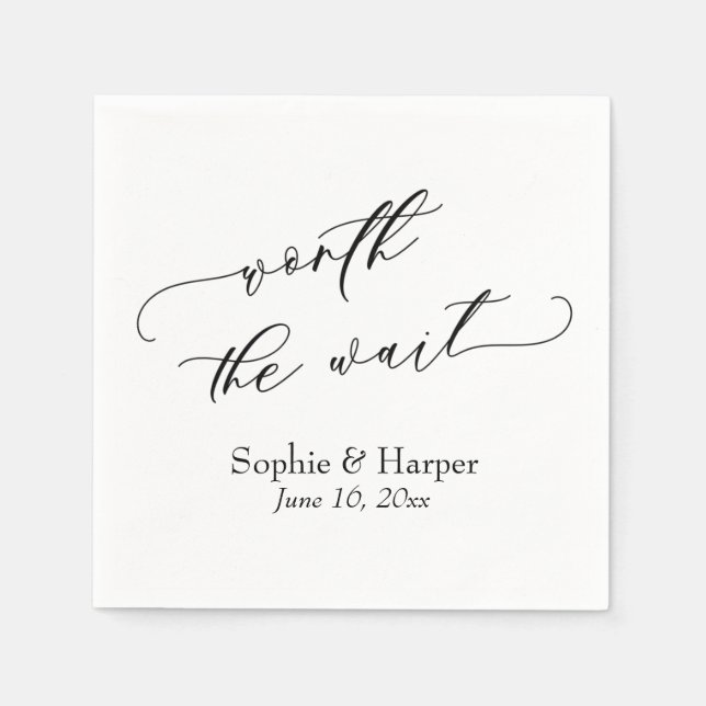 Luxury Script Font Simple Worth the Wait Napkins (Front)