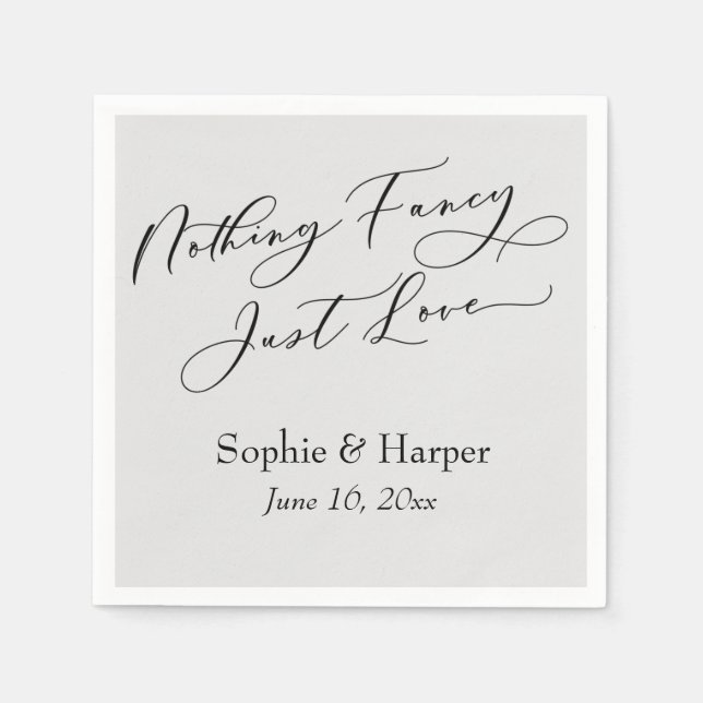 Luxury Script Simple Nothing Fancy Just Love Gray Napkins (Front)
