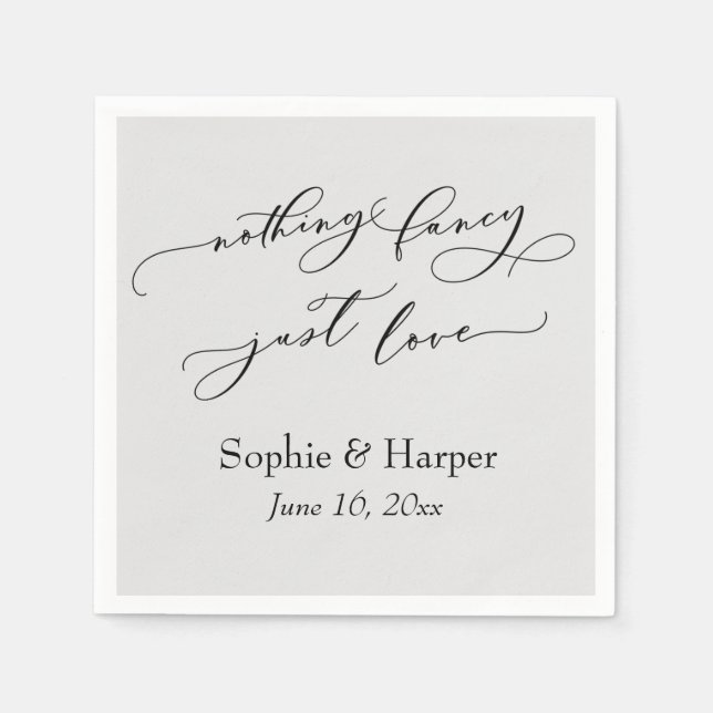 Luxury Script Simple Nothing Fancy Just Love Gray Napkins (Front)