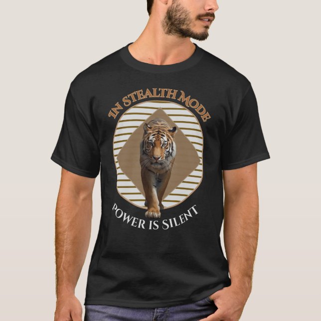 Luxury Tiger Stealth Mode - "Power is Silent" Geom T-Shirt (Front)
