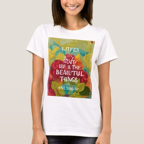 Luxus Poster Print _ Life is Beautiful Womens Tee