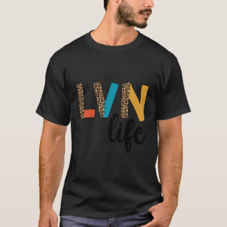 Lvn Life Lvn Nurse Leopard Licensed Vocational Nur T-Shirt