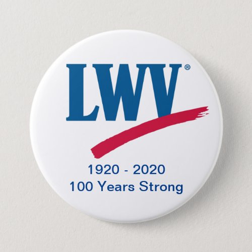 LWV 100 Years Strong Button