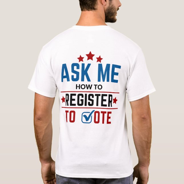 LWV Ask Me How to Register to Vote Tshirt (Back)