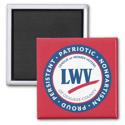 LWVOZ patrioticnonpartisanproudpersistent Magnet