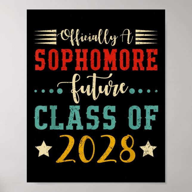 Ly A Sophomore Future Cl Of 2028 First Day School  Poster (Front)