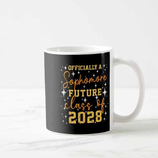Ly A Sophomore Future Cl Of 2028 Funny First Day  Coffee Mug (Right)