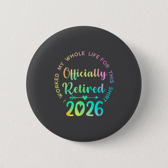 Ly Retired 2026 Funny Retirement For Women  Button (Front)