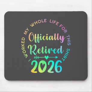 Ly Retired 2026 Funny Retirement For Women Mouse Pad