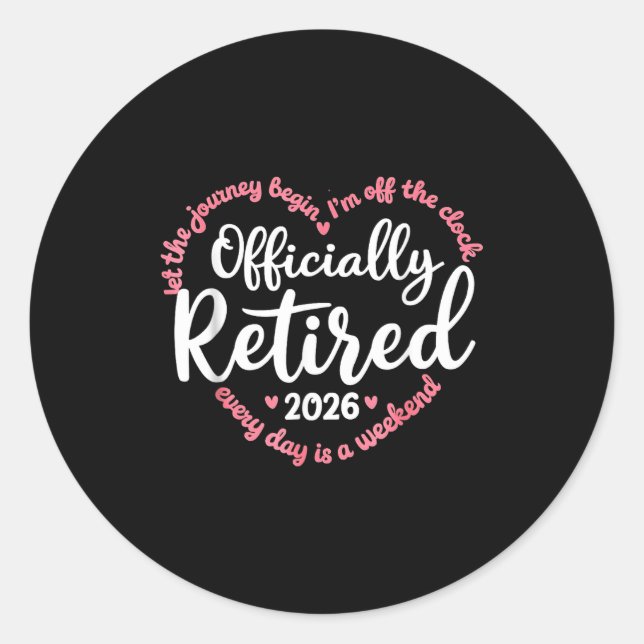 Ly Retired 2026 Weekend Vibes For Retirees  Classic Round Sticker (Front)