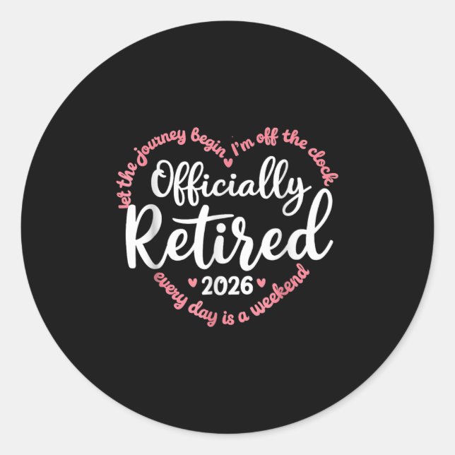Ly Retired 2026 Weekend Vibes For Retirees  Classic Round Sticker (Front)